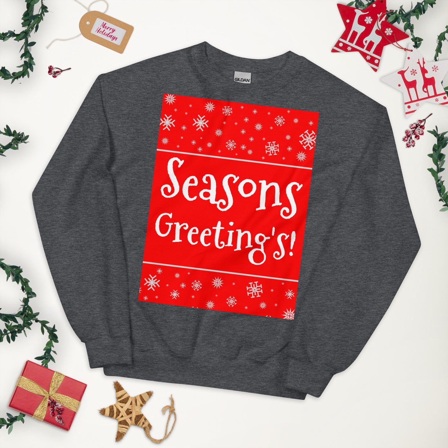 Seasons Greetings! Unisex Sweatshirt