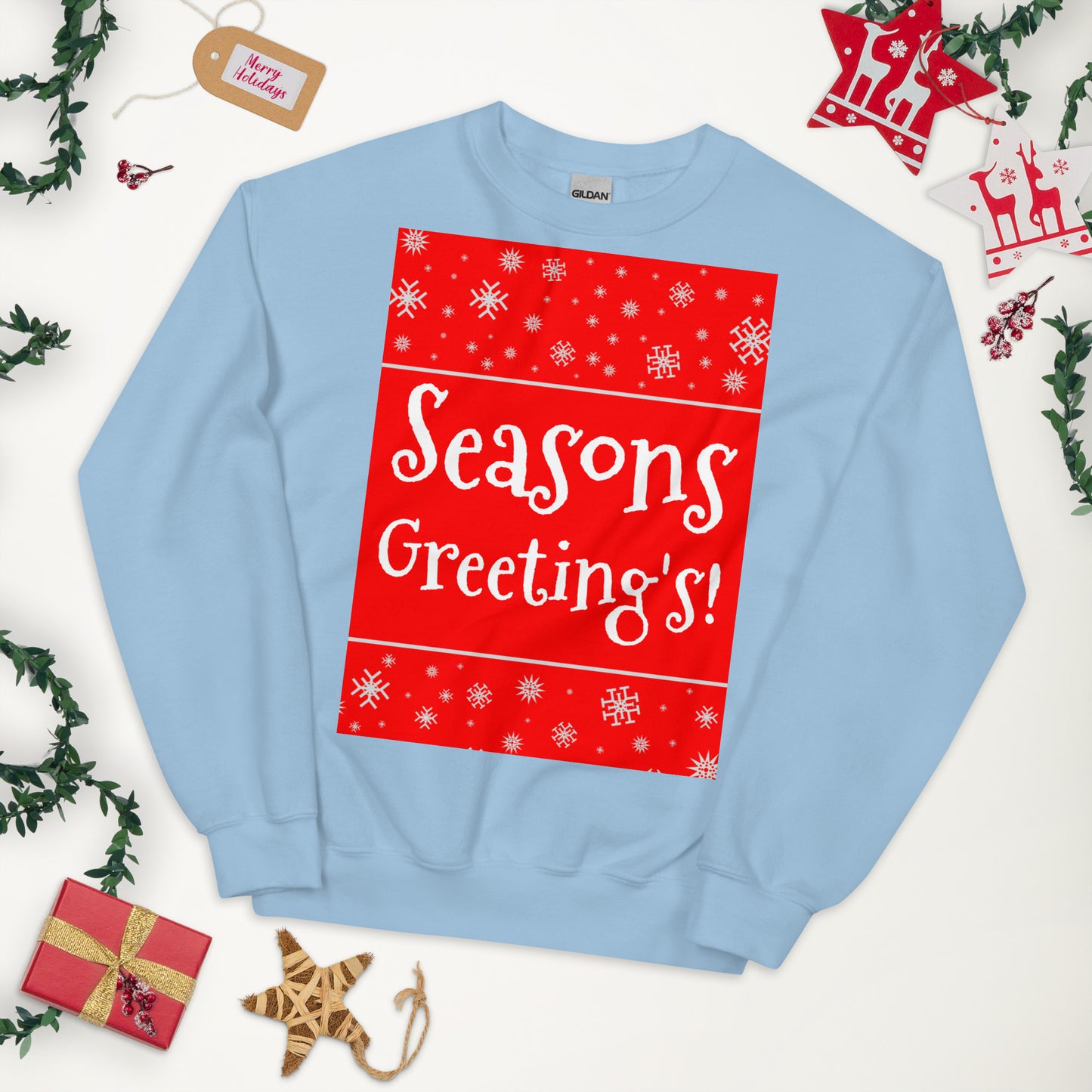 Seasons Greetings! Unisex Sweatshirt