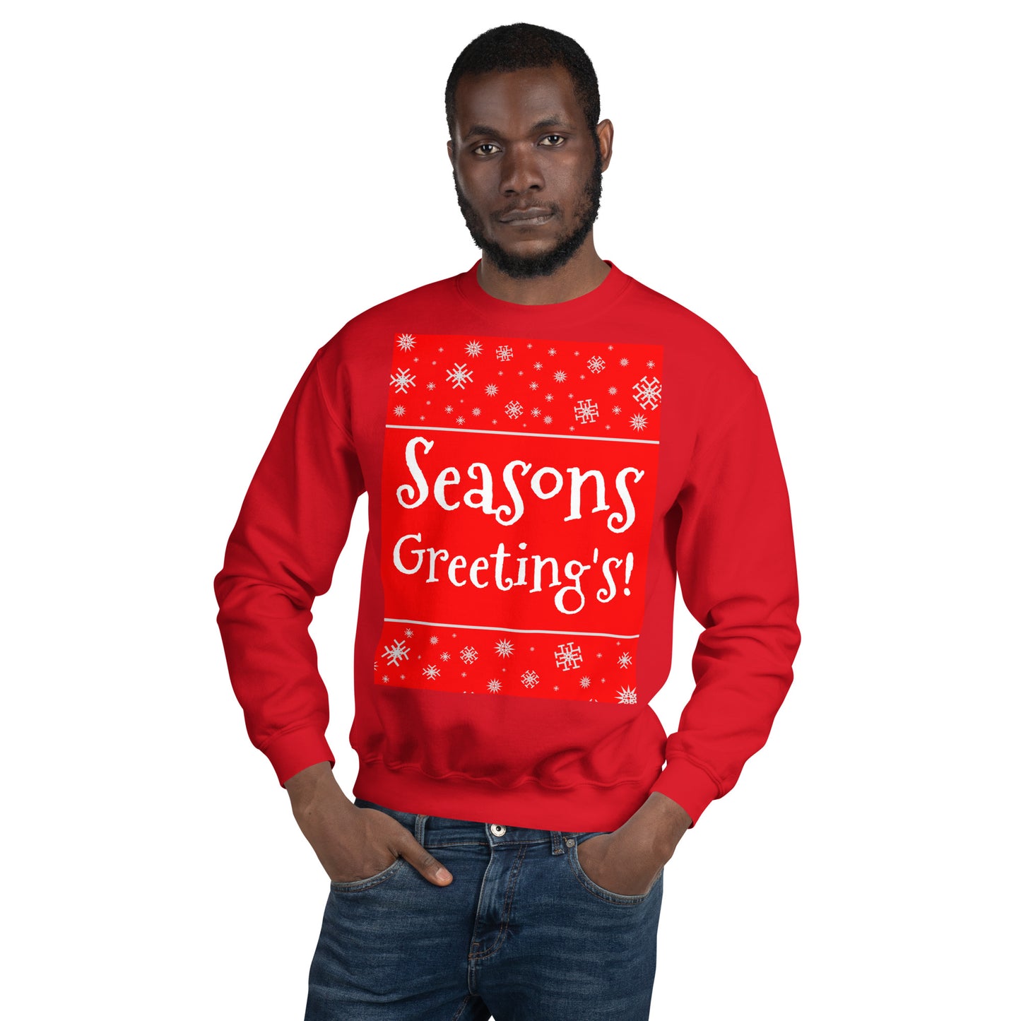 Seasons Greetings! Unisex Sweatshirt