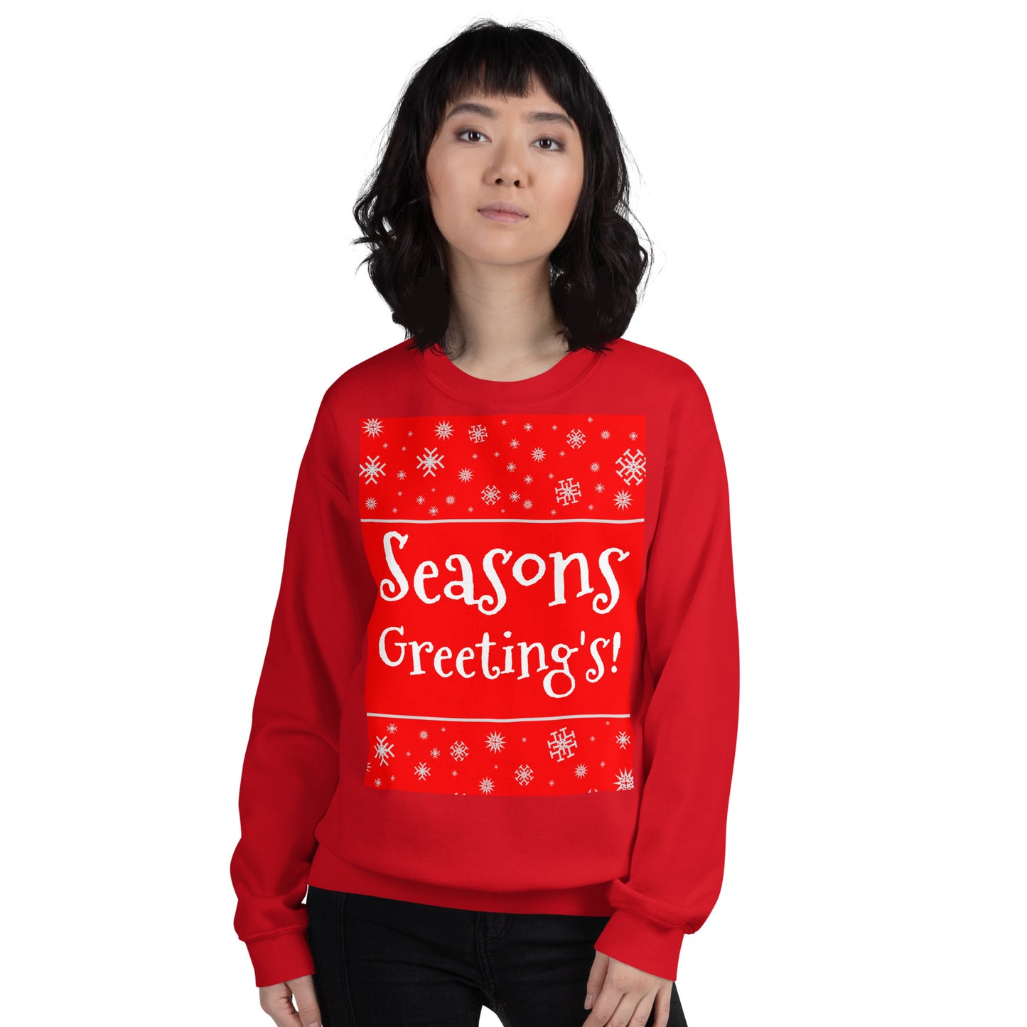 Seasons Greetings! Unisex Sweatshirt