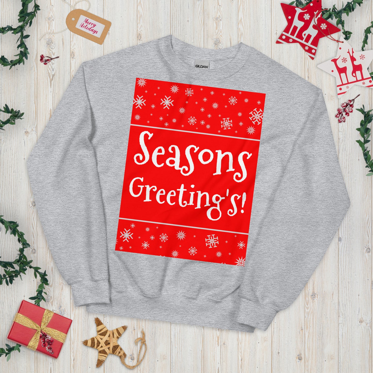 Seasons Greetings! Unisex Sweatshirt